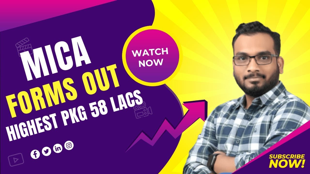 MICA Forms Out | IMP Dates| MICAT Process | Cutoffs | Scholarship|Avg Pkg 19lacs,Highest Pkg 58LPA