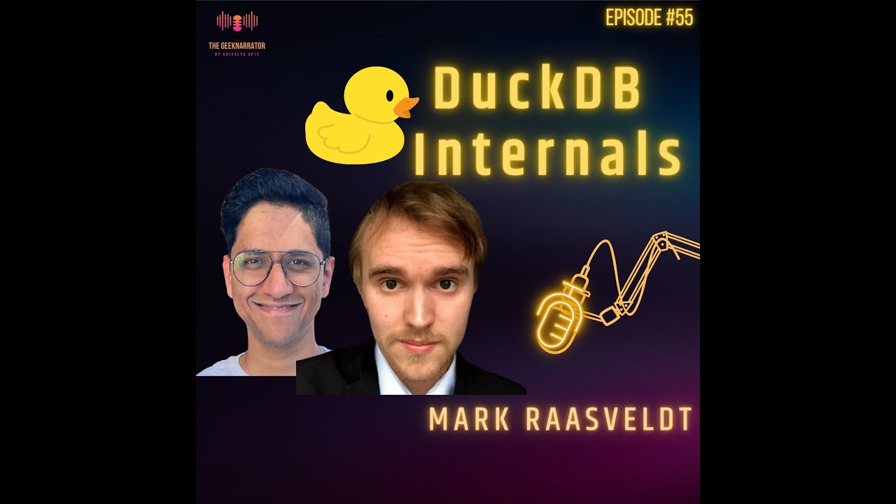 @duckdb  Internals with Mark Raasveldt @duckdb3282