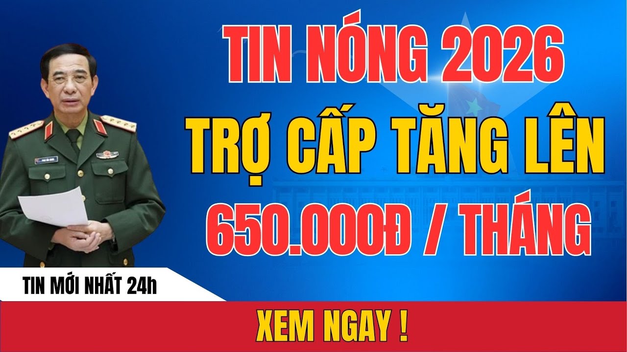 CHÍNH THỨC: Bộ Quốc Phòng Công Bố 8 Chiến Trường Tăng Trợ Cấp 2026 – Có TÊN BÁC KHÔNG?
