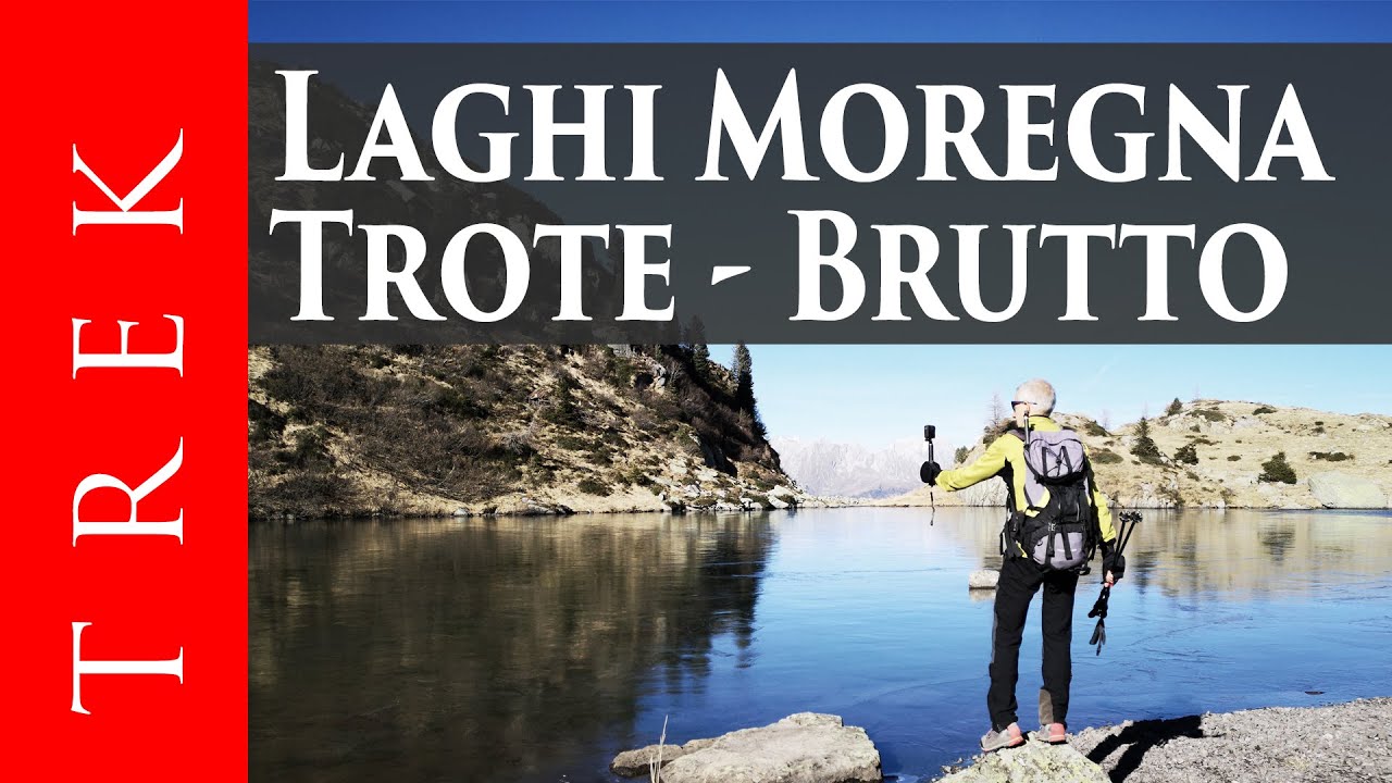 Giro dei laghi Moregna, delle Trote e Brutto