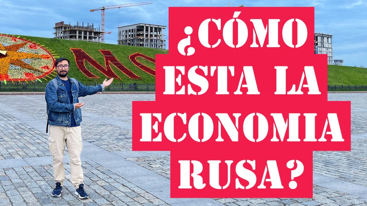EL BOOM ECONOMICO MOSCOVITA | Mi percepción de el estado actual de la economía rusa | 2023