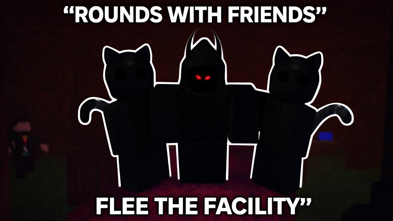 Rounds with Friends (Flee the Facility)