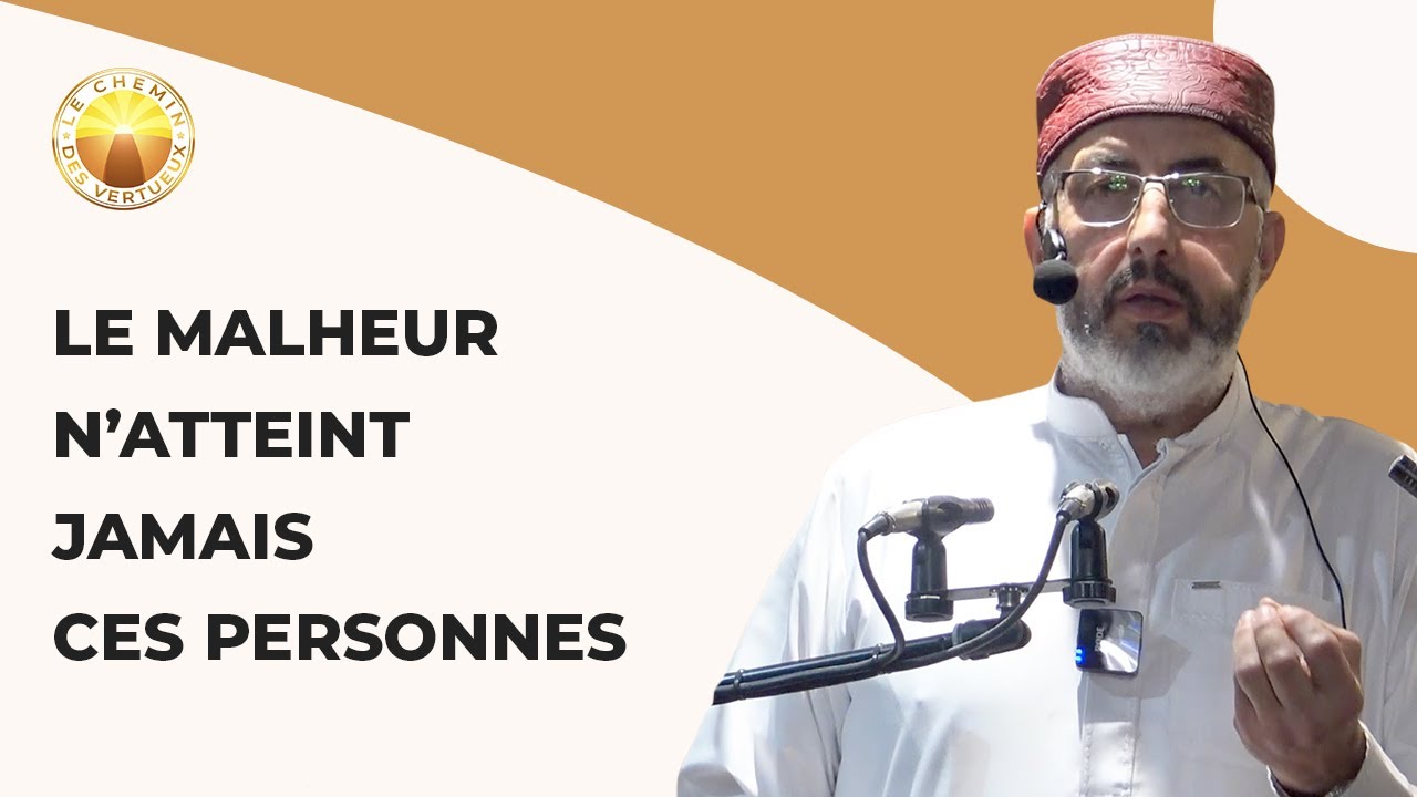 Le malheur n’atteint jamais ces personnes