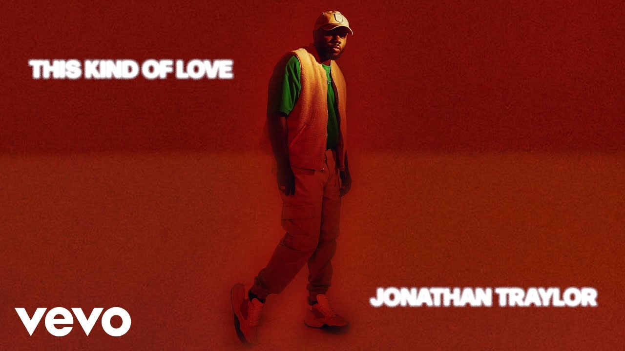 Jonathan Traylor - This Kind Of Love (Visualizer)