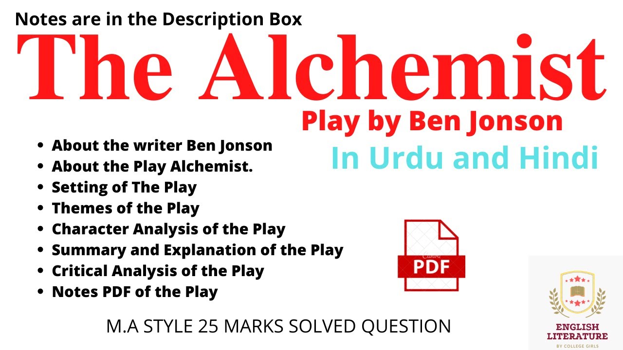 The Alchemist Play Explanation, The Alchemist Play Notes PDF, By Ben Jonson,Themes,Character,Dates.