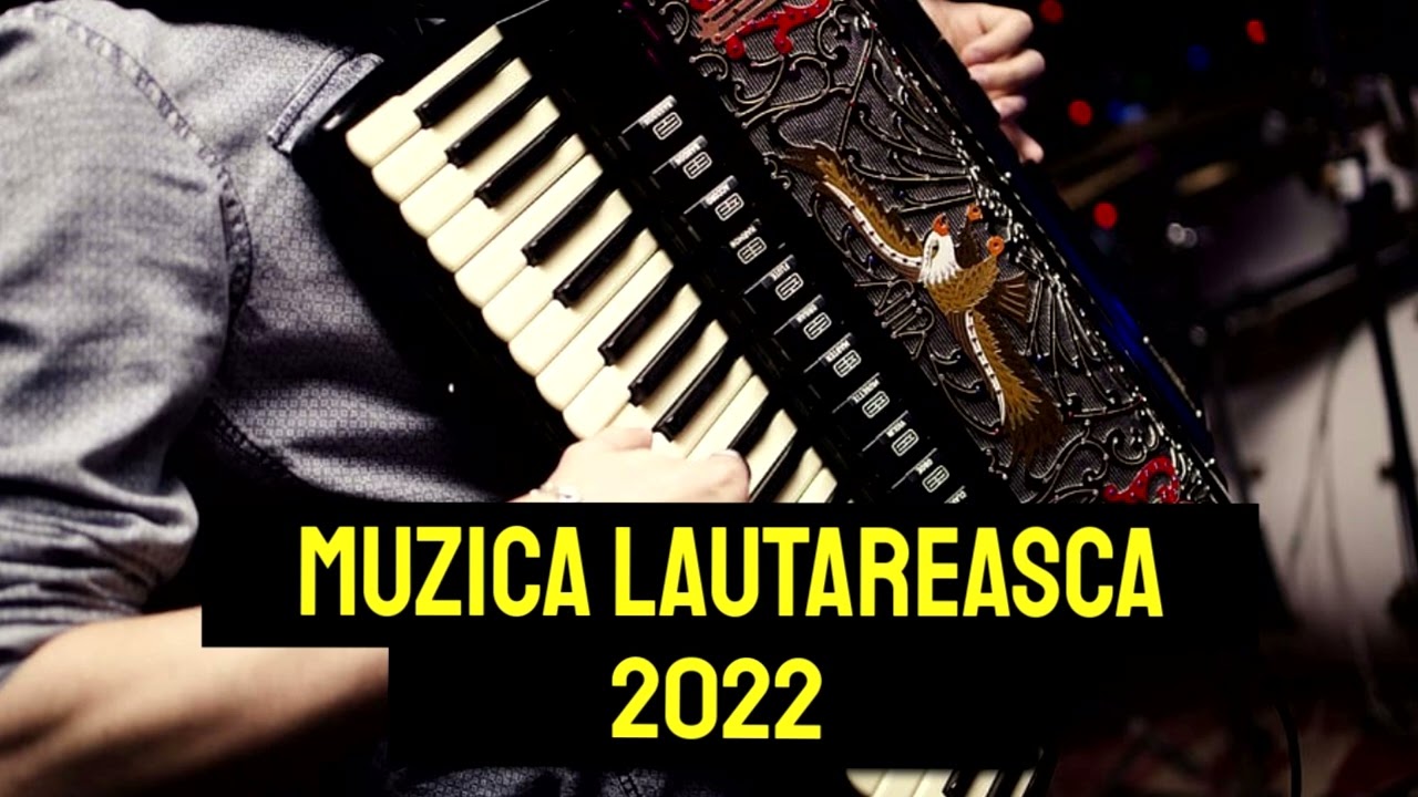 🆕️🎵 Muzica Lautareasca Acordeon - Muzica de Petrecere ❌ 2022 - #2