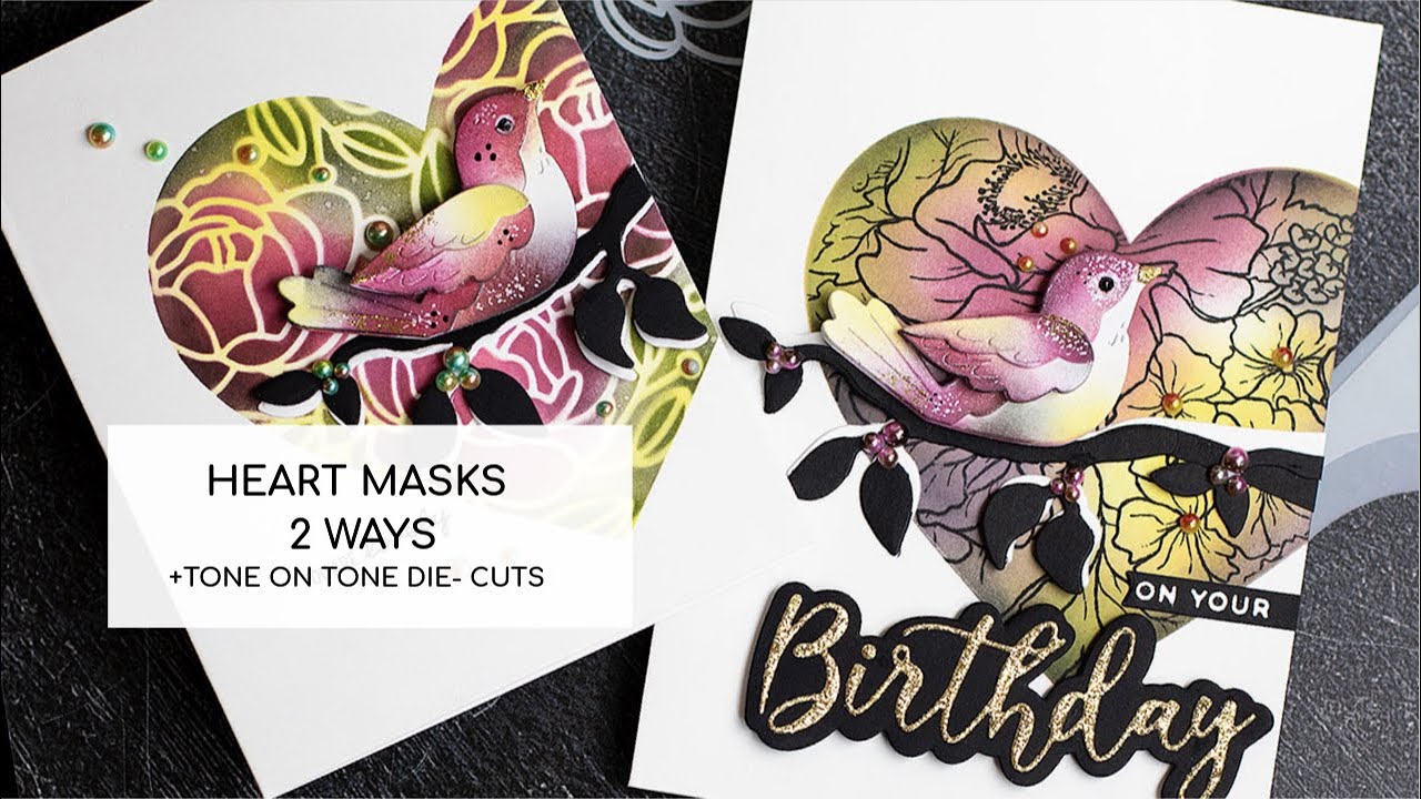 2 Ways Heart Mask + Tone on Tone Die Cut Birds #