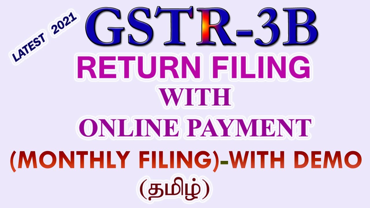 How to File GSTR  3B With online Payment //Latest changes 2021//GSTR-3B Monthly Filing with payment