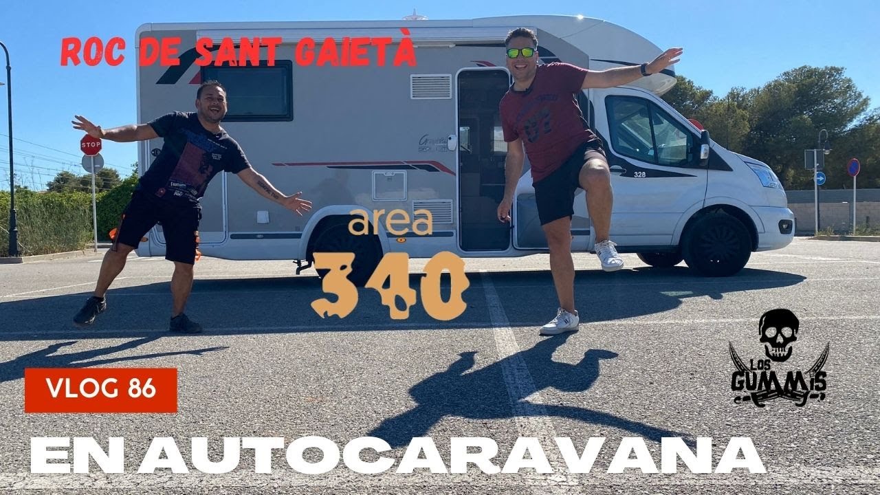 Vlog86: CAMPER PARK AREA 340 . ROC DE SANT GAIETÀ