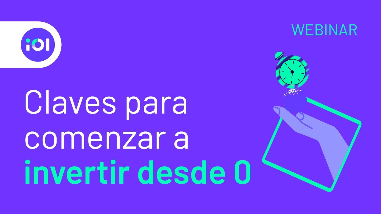 Claves para comenzar a invertir desde 0 💡
