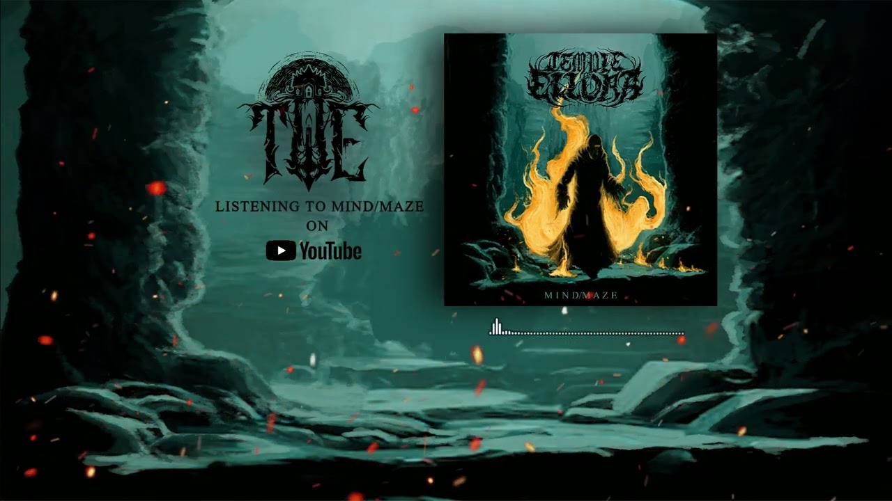 TEMPLE OF ELLORA - MIND/MAZE (Audio Stream)