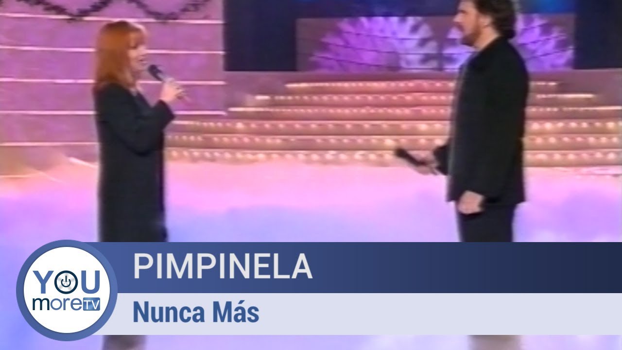 Pimpinela - Nunca más