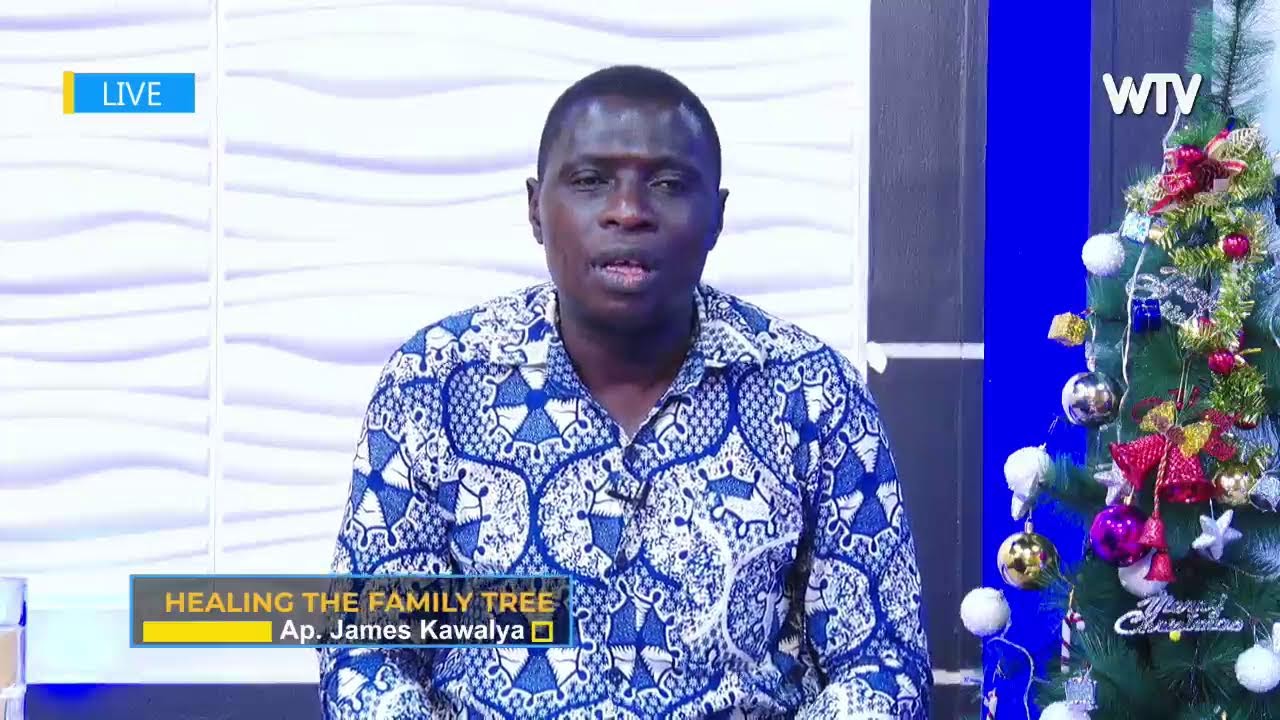 HEALING THE FAMILY TREE  - Day 3  || With Ap James Kawalya  || With Ap James Kawalya || LIVE ON WTV