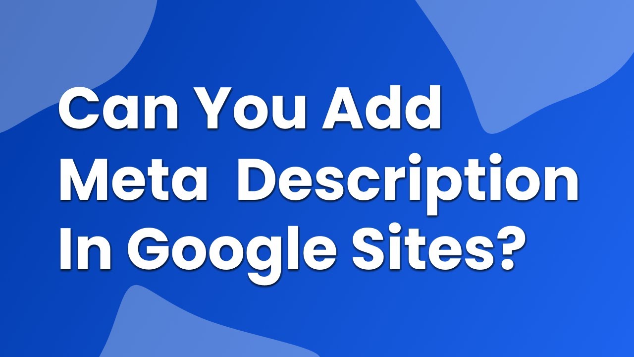 Как добавить мета-описание в Google Sites