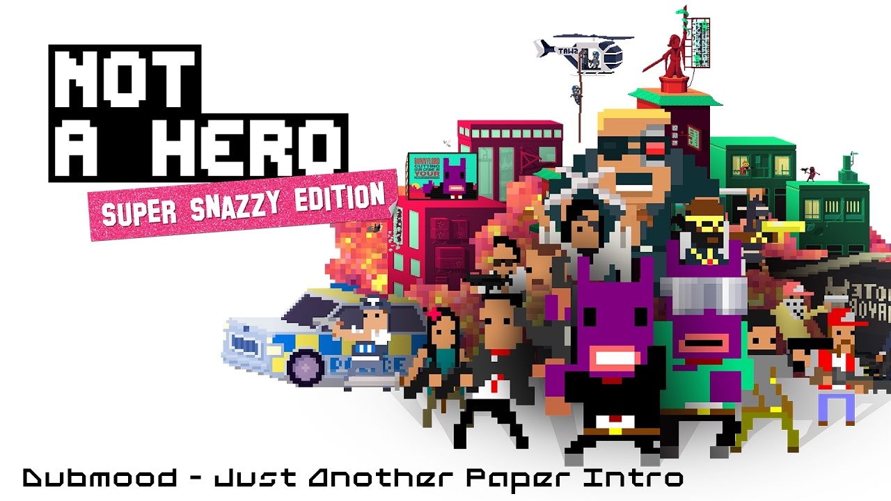 Dubmood - Just Another Paper Intro (OST Not A Hero)