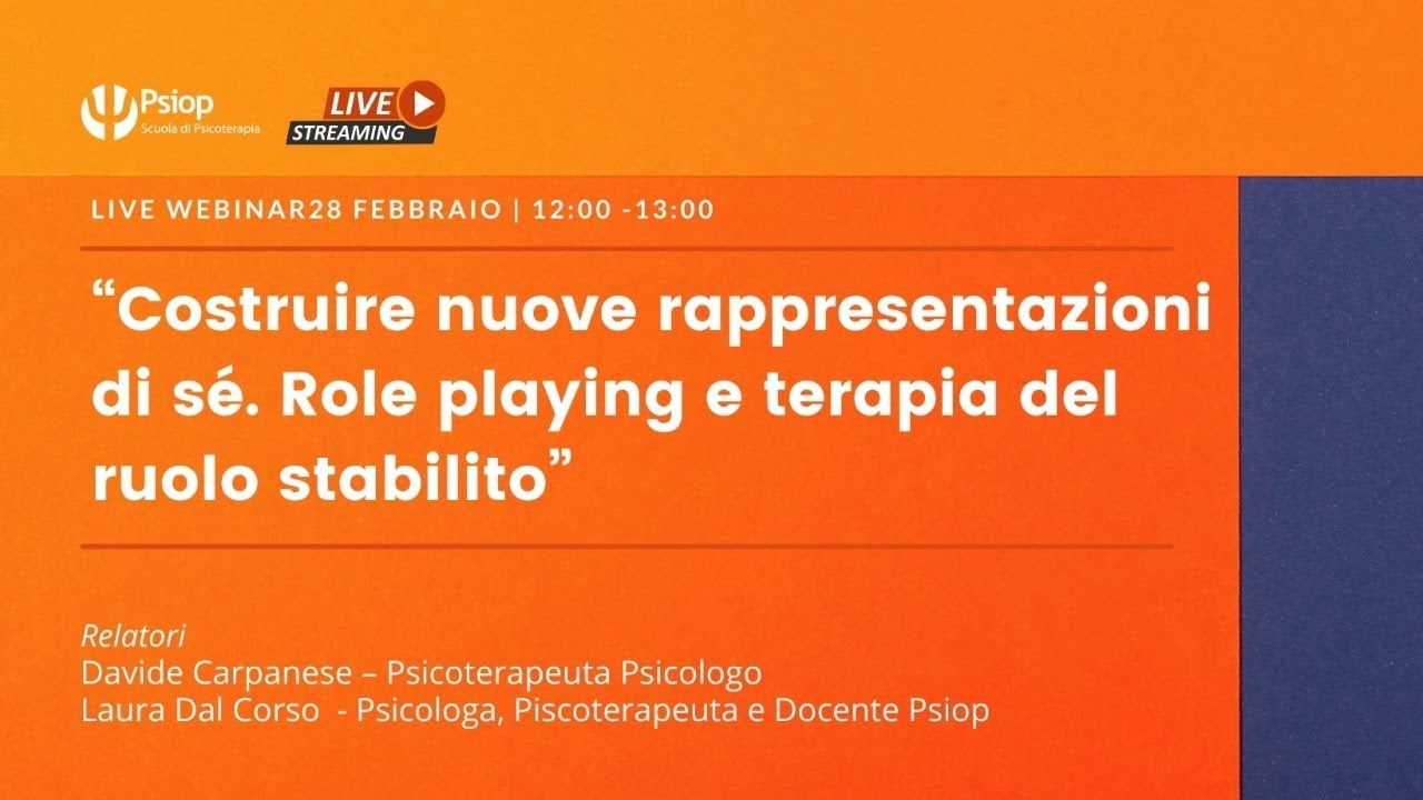 Costruire Nuove Rappresentazioni Di Sé. Role Playing E Terapia Del Ruolo Stabilito