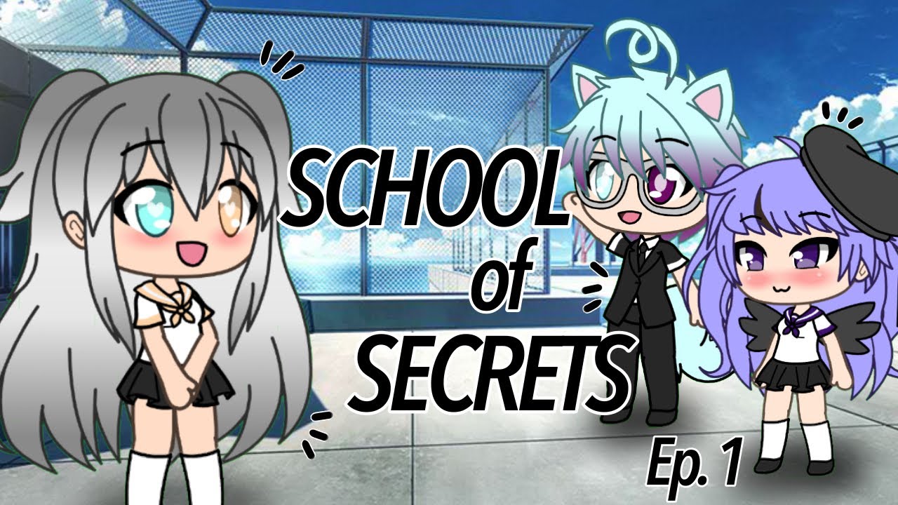 School of Secrets | “New Girl” | Ep. 1 | Gachaverse