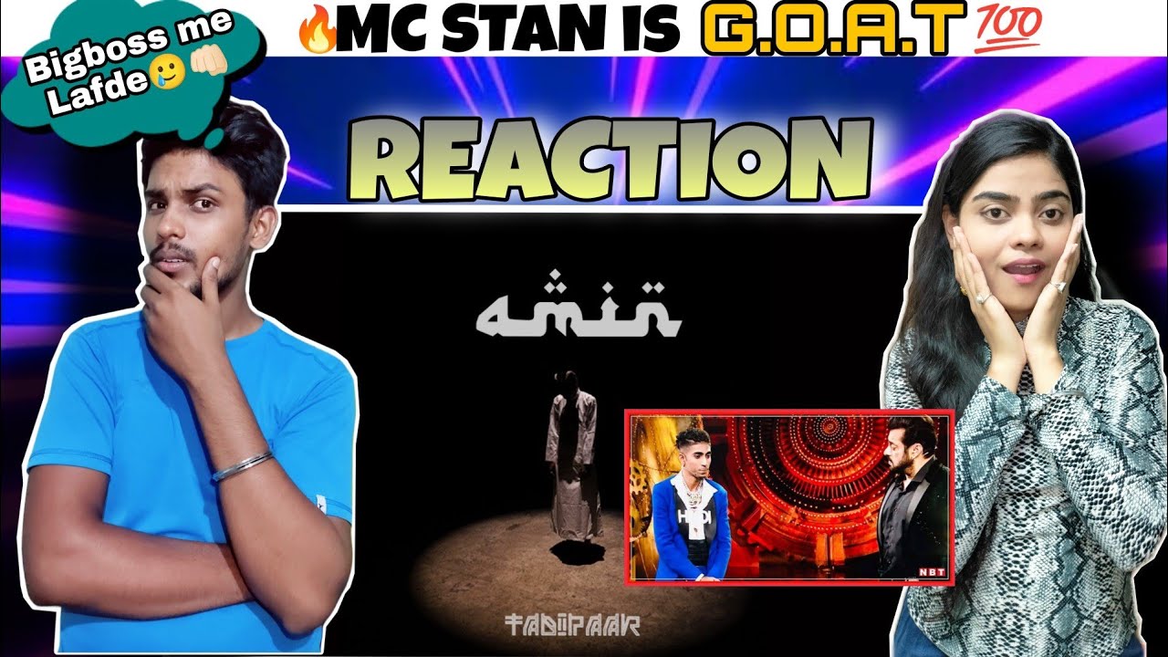 MC STΔN - AMIN | TADIPAAR | REACTION | We 2 ZabardasT