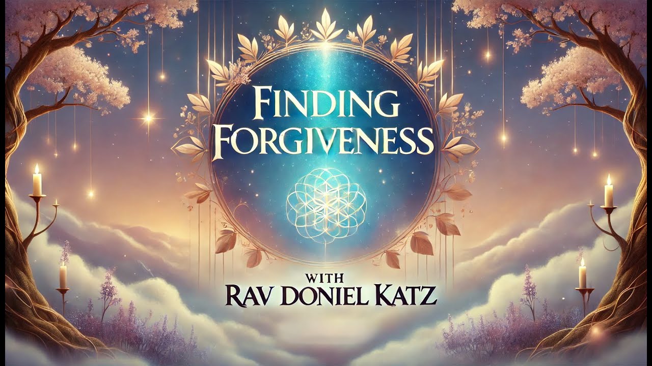 FINDING FORGIVENESS: Kabbalistic Principles for Transforming Your Pain into Peace