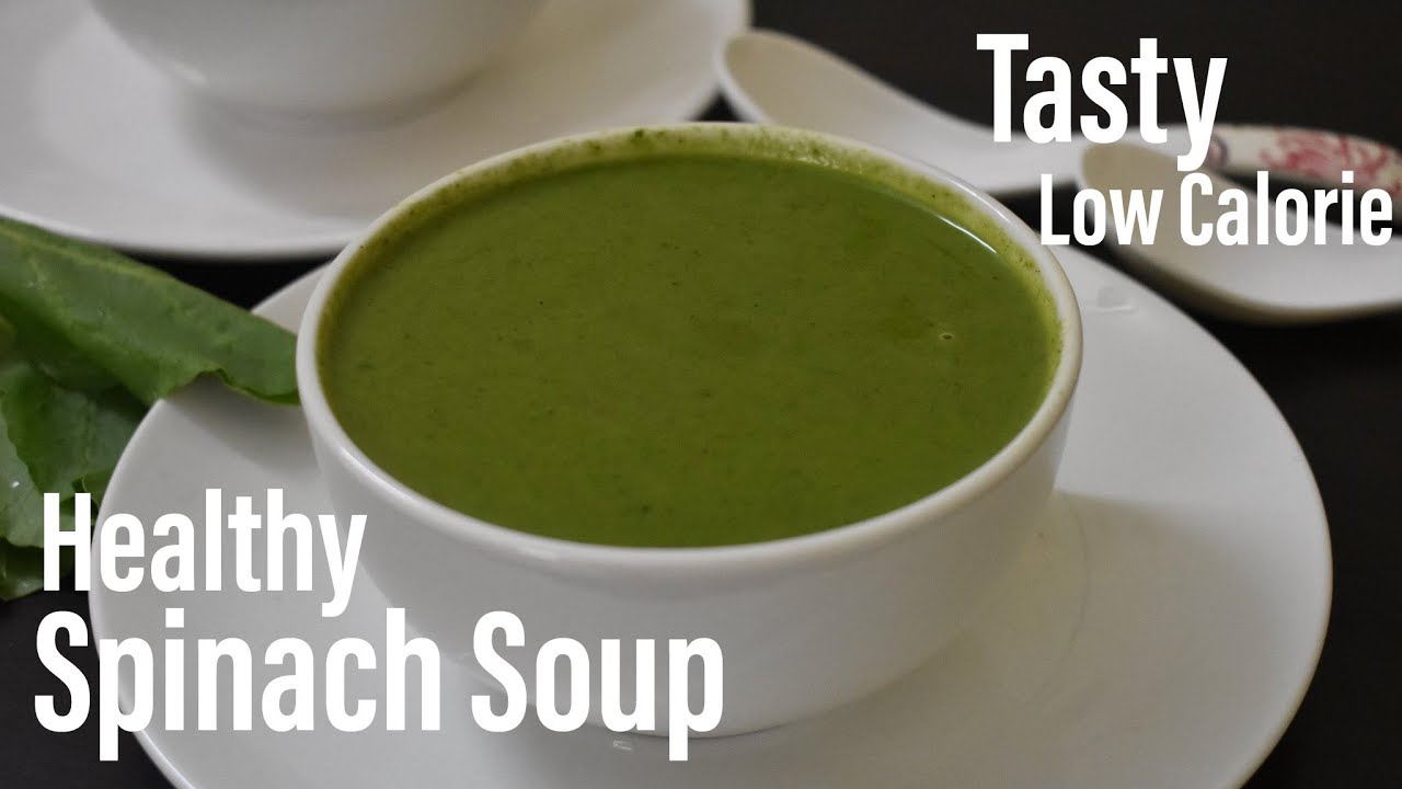 Healthy Spinach Soup | Low Calorie Spinach Soup | Weightloss Soup Recipe | Palak Soup | Best Bites