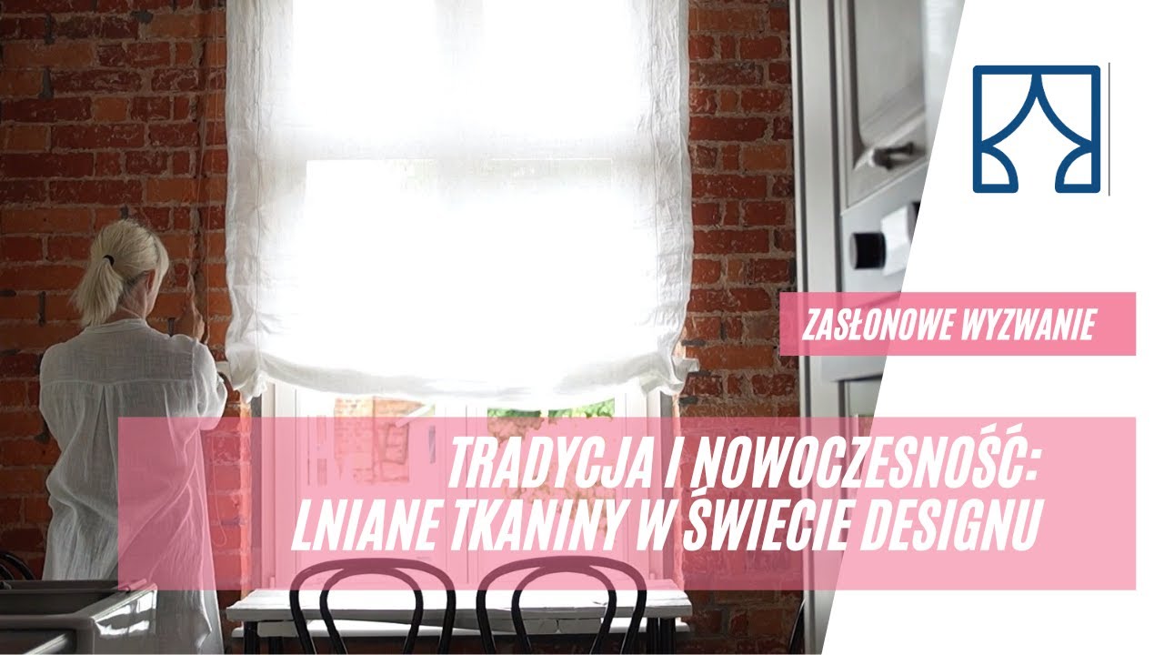 Tradycja i Nowoczesność: Lniane zasłony, lniane rolety w Świecie Designu