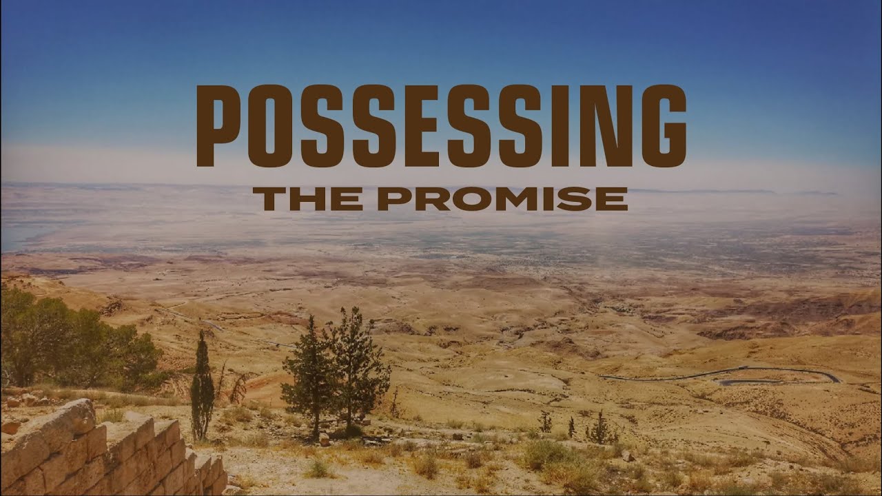 Possessing The Promise - Pastor David Ayer - Jan 4, 2026