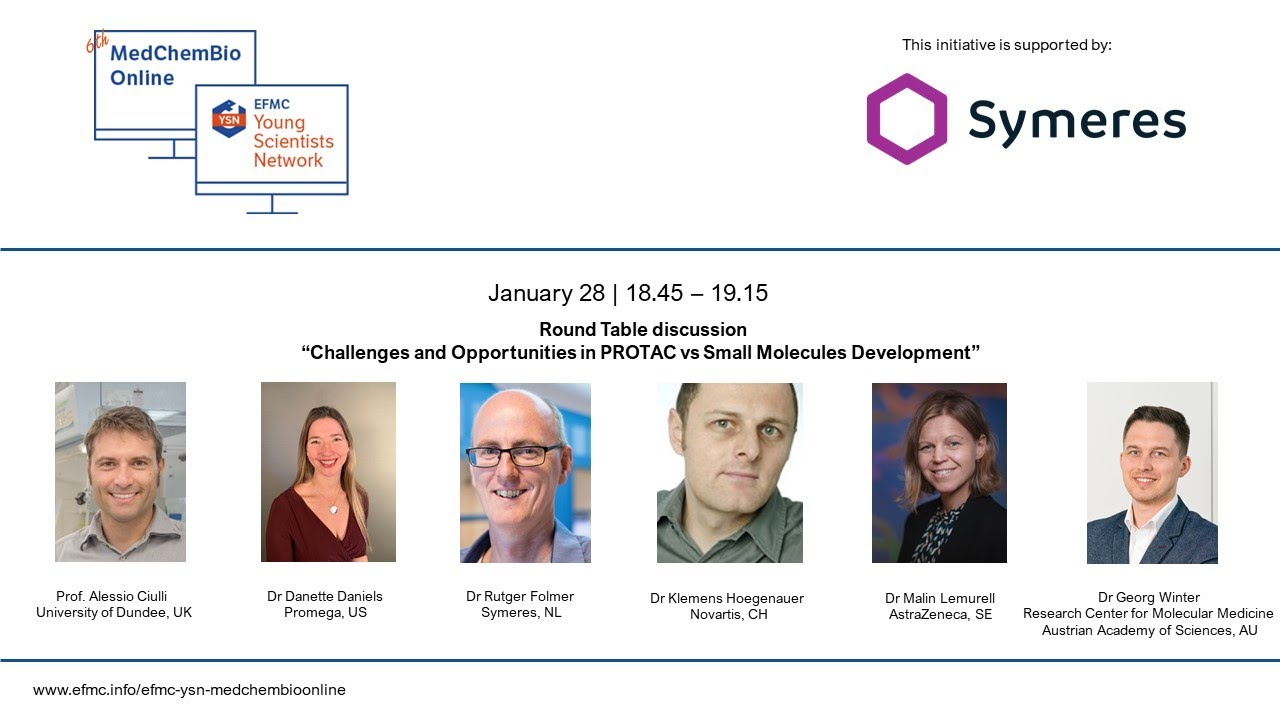 Challenges and Opportunities in PROTAC vs Small Molecules Development - Round Table discussion