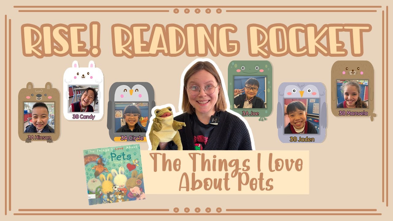 Rise! Reading Rocket: The Things I Love About Pets︱2025-2026︱WFL English Channel︱LTPWFLMS