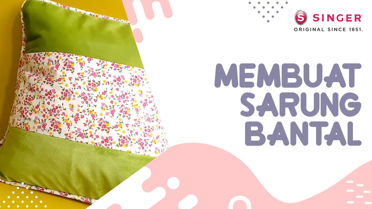 Tutorial Membuat Sarung Bantal (Piping/Bisban isi)