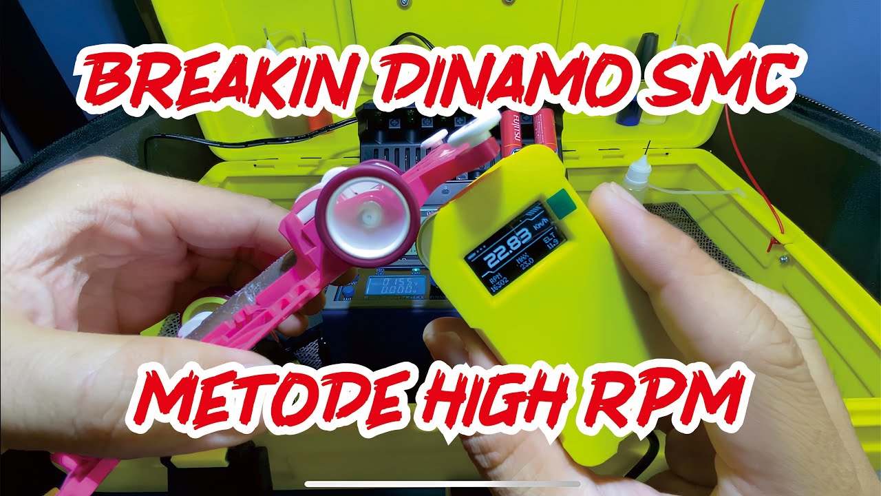 BREAKIN DINAMO SMC METODE HIGH RPM - DINAMO TAMIYA