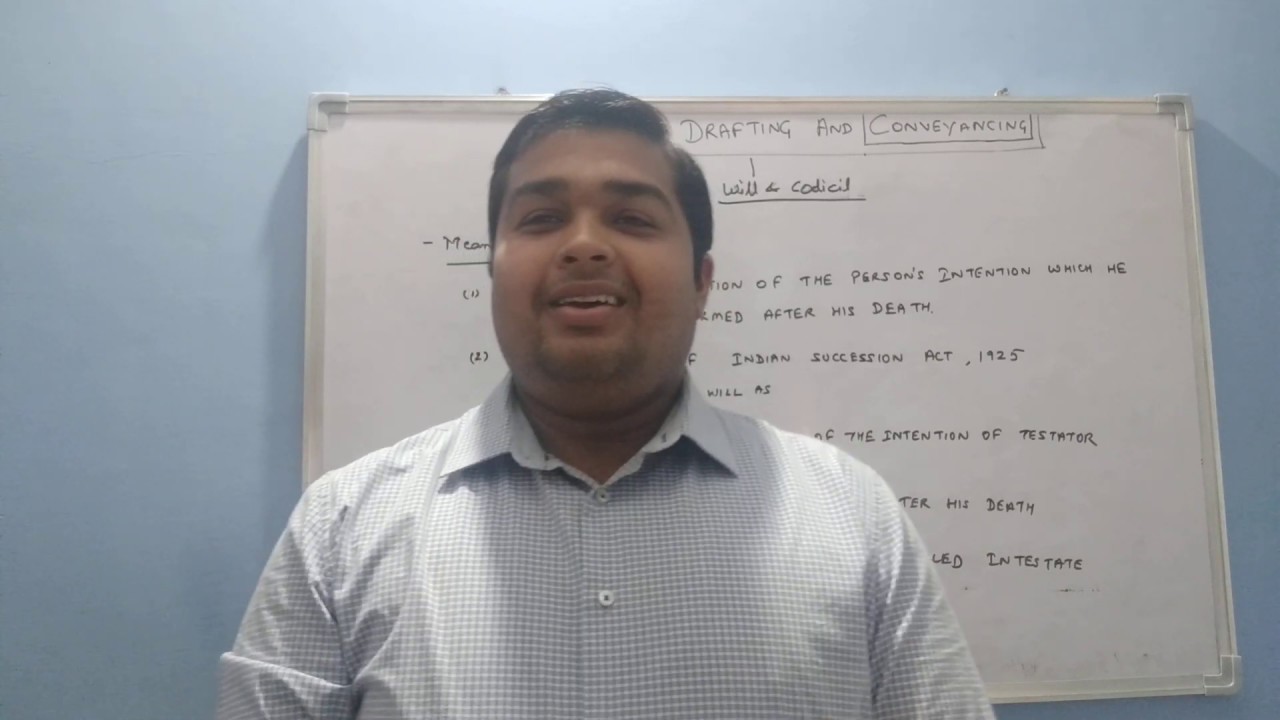Pleading, drafting and Conveyancing   Wills and Codicils Part 1