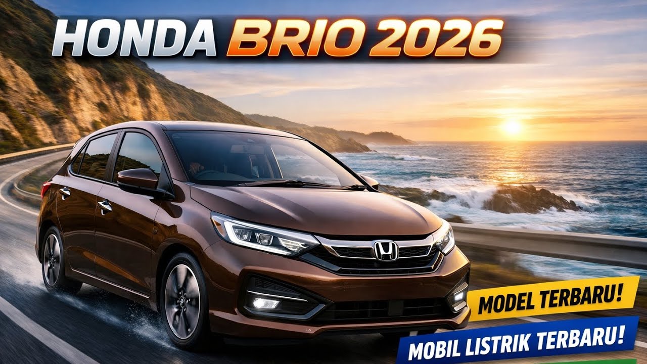 Honda Brio Hybrid 2026 Terbaru, Mileage Naik Drastis Fitur Makin Lengkap...!!!
