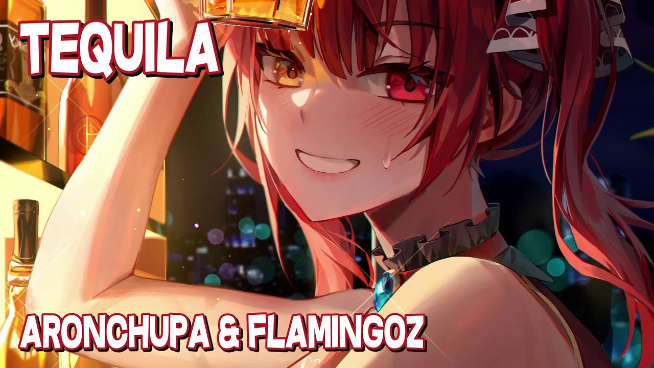 Nightcore - Tequila (AronChupa & Flamingoz) (Lyrics)