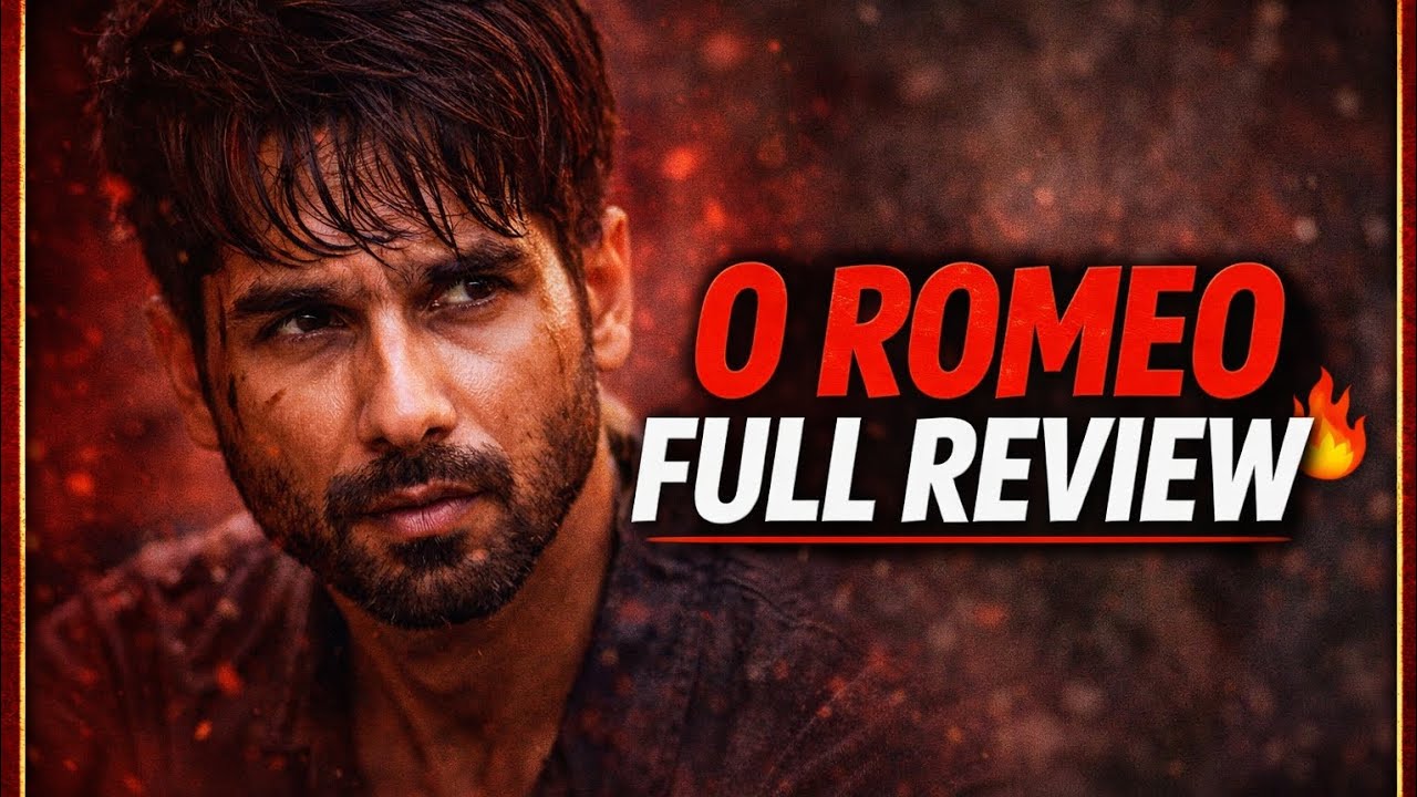 O Romeo Movie Review 2026 | Hit or Flop? Honest Review | Shahid Kapoor