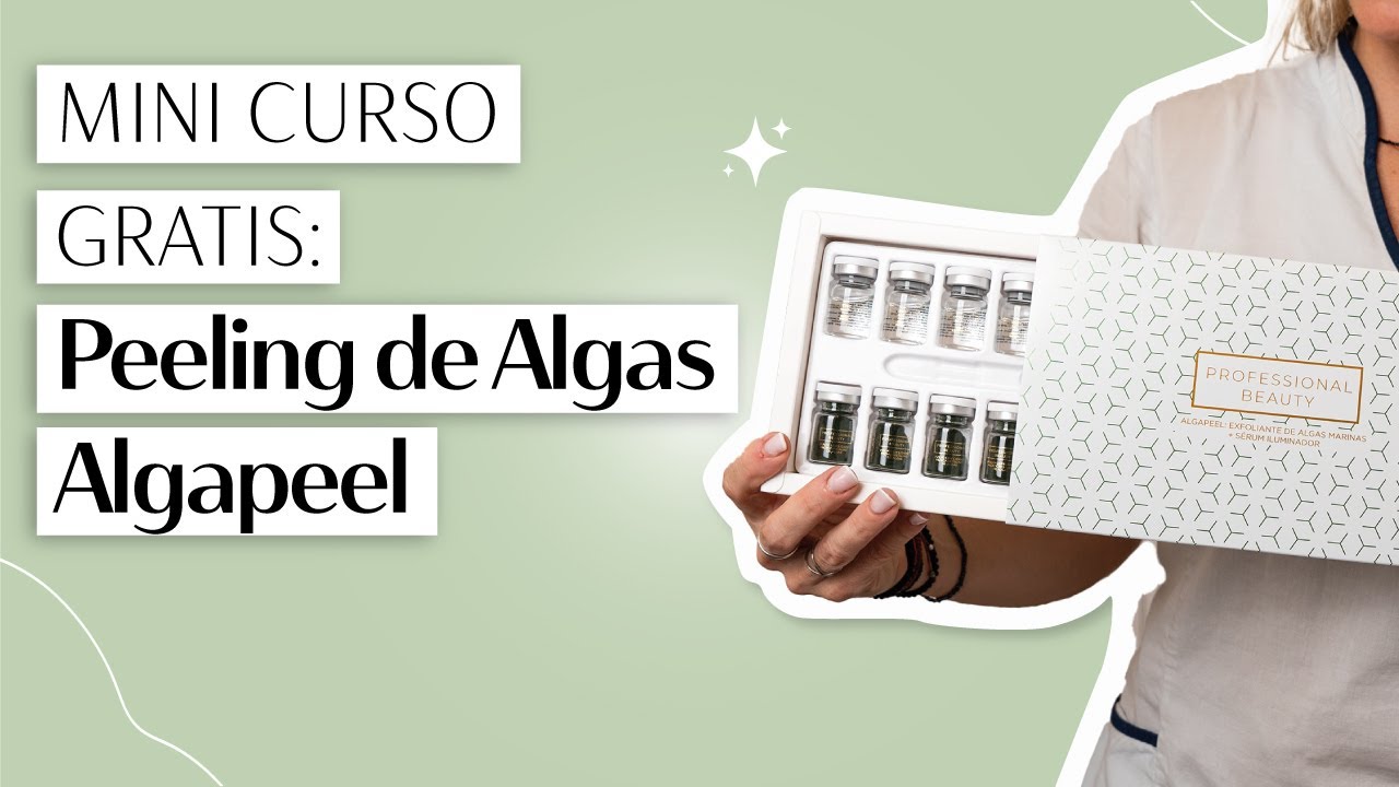 Mini curso gratis: realizá un peeling apto para todo tipo de piel con el Peeling de Algas Algapeel