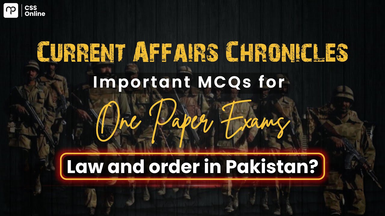 Law and Order in Pakistan | Important MCQs for (AD-IB | AD-FIA ) | CSS 26 Current Affairs | Sir Ali