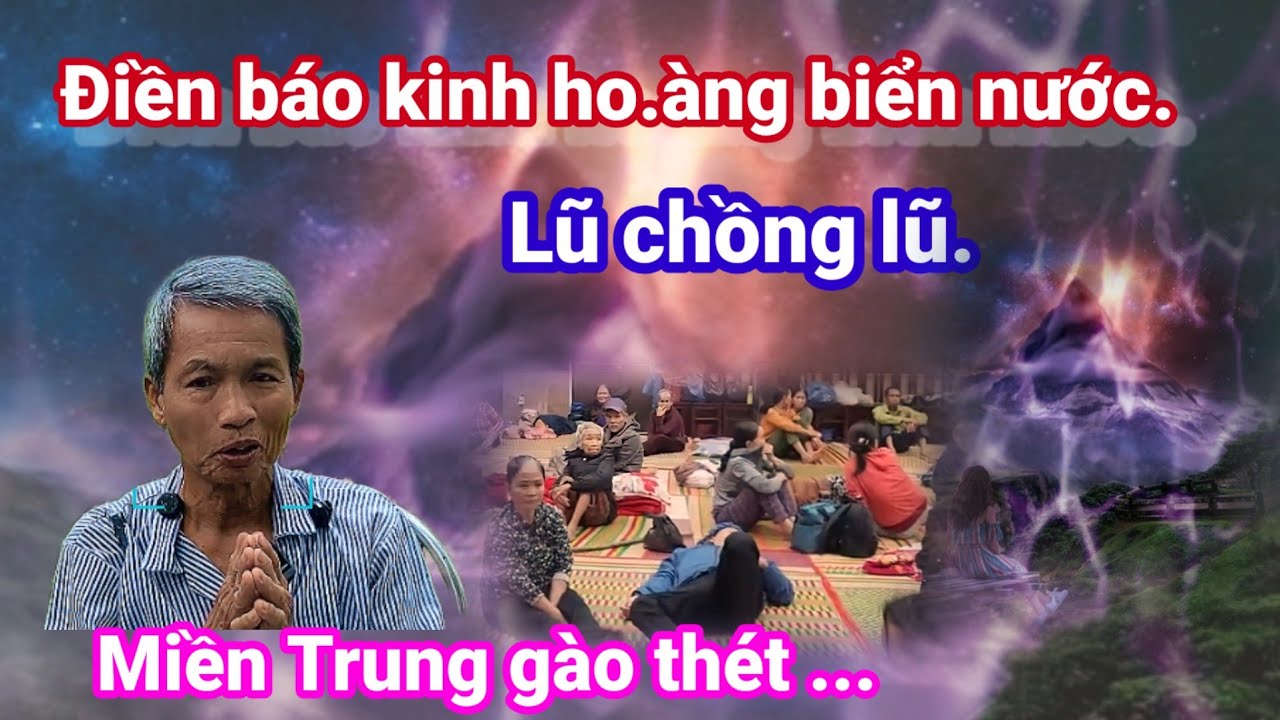 🙏Điềm b&aacute;o kinh ho.&agrave;ng biển nước.lũ chồng lũ. Miền Trung g&agrave;o th&eacute;t.🙏Cho Đời Vlog. 