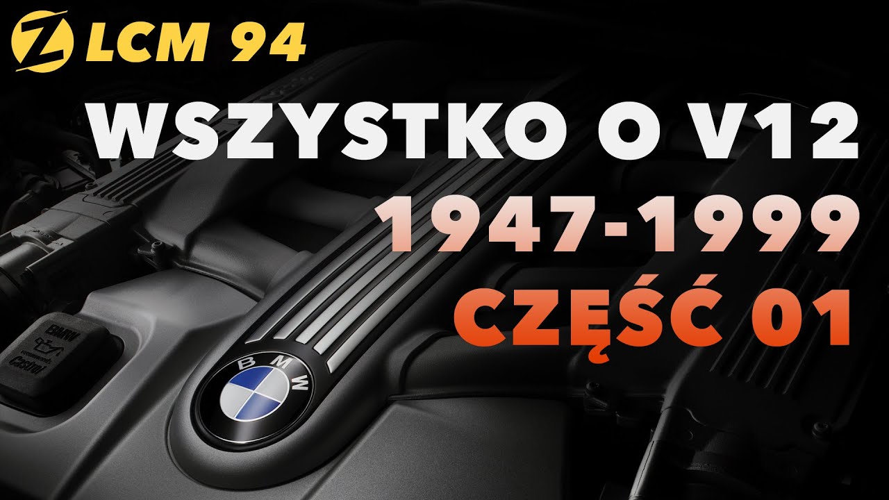 Kto miał odwagę zrobić SILNIK V12? | Wszystko o  V12 - cześć 01 | LCM 94