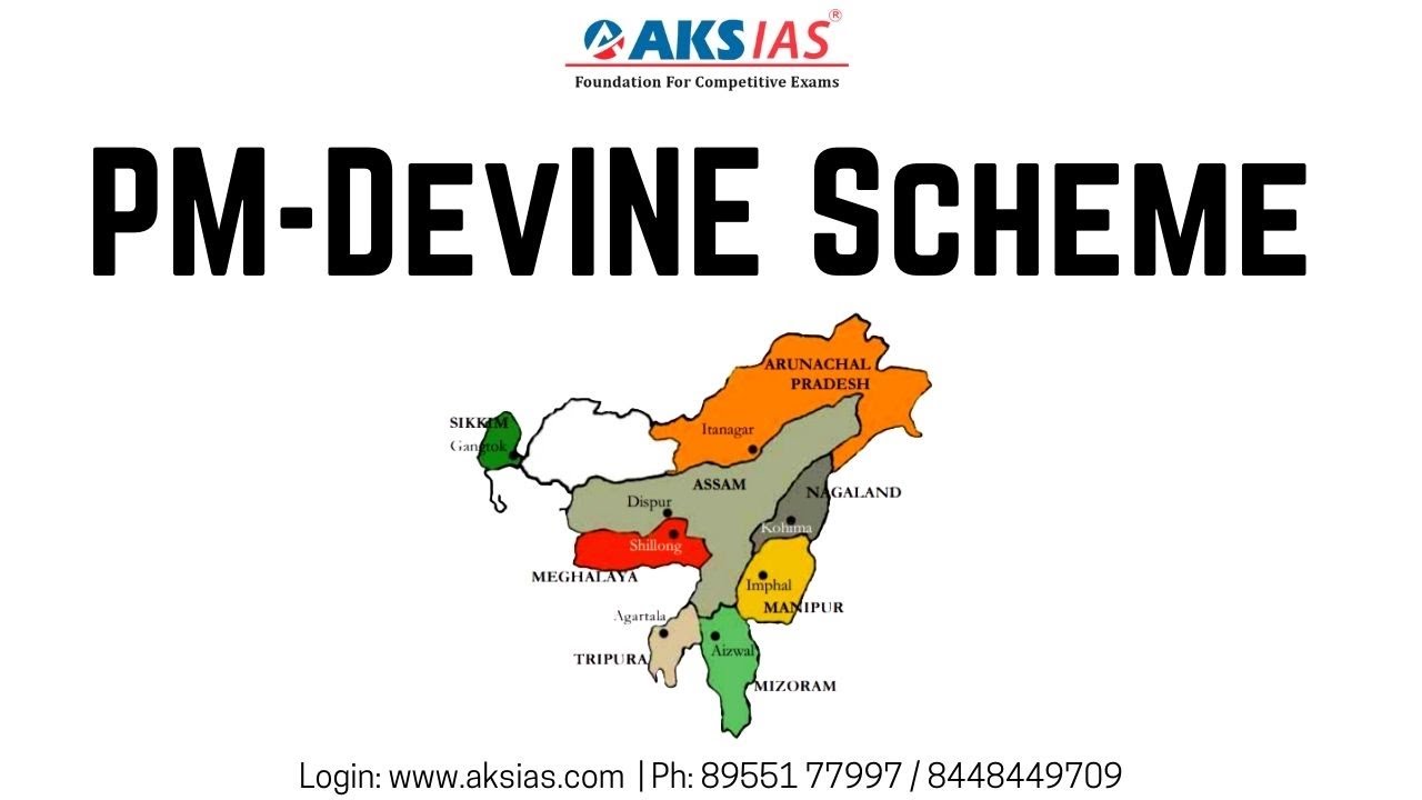 PM-DevINE Scheme |UPSC|Civils|AKS IAS