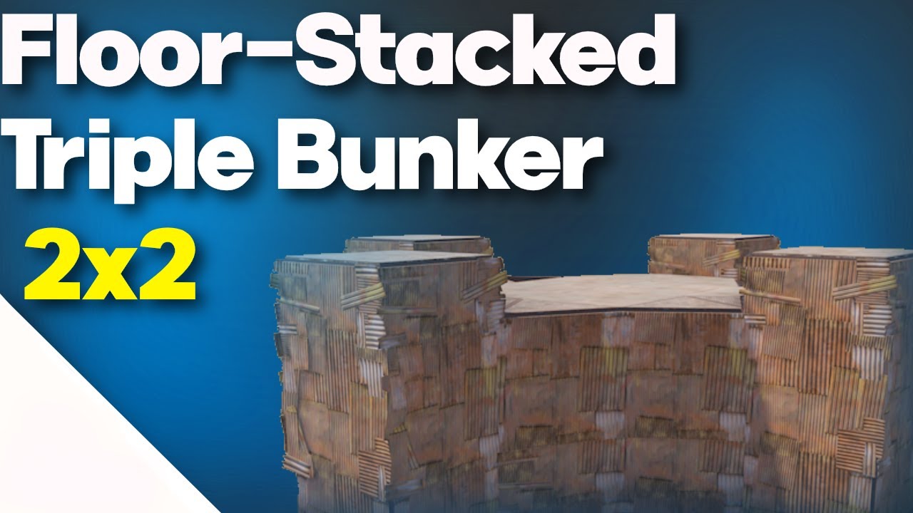 Floor-Stacked Triple Bunker Hidden Loot 2X2 in RUST...