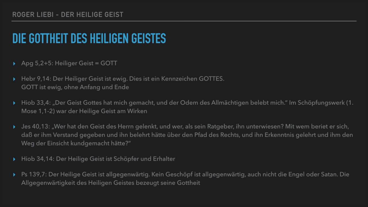 Roger Liebi - Der Heilige Geist - Teil 1 u. 2 (Vortrag mit Folien und Bibelstellen)