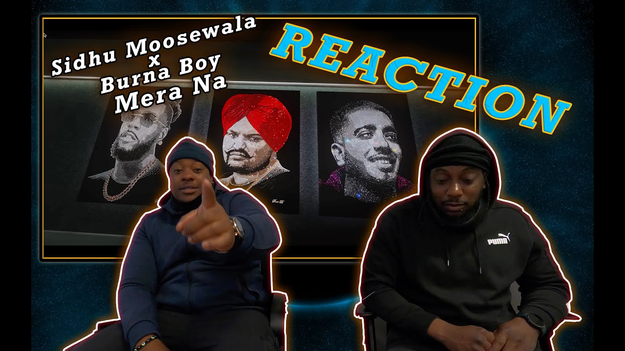 🔥Sidhu Moose Wala x Burna Boy - Mera Na | Reaction Video | LMC | R3Pz & CROW333