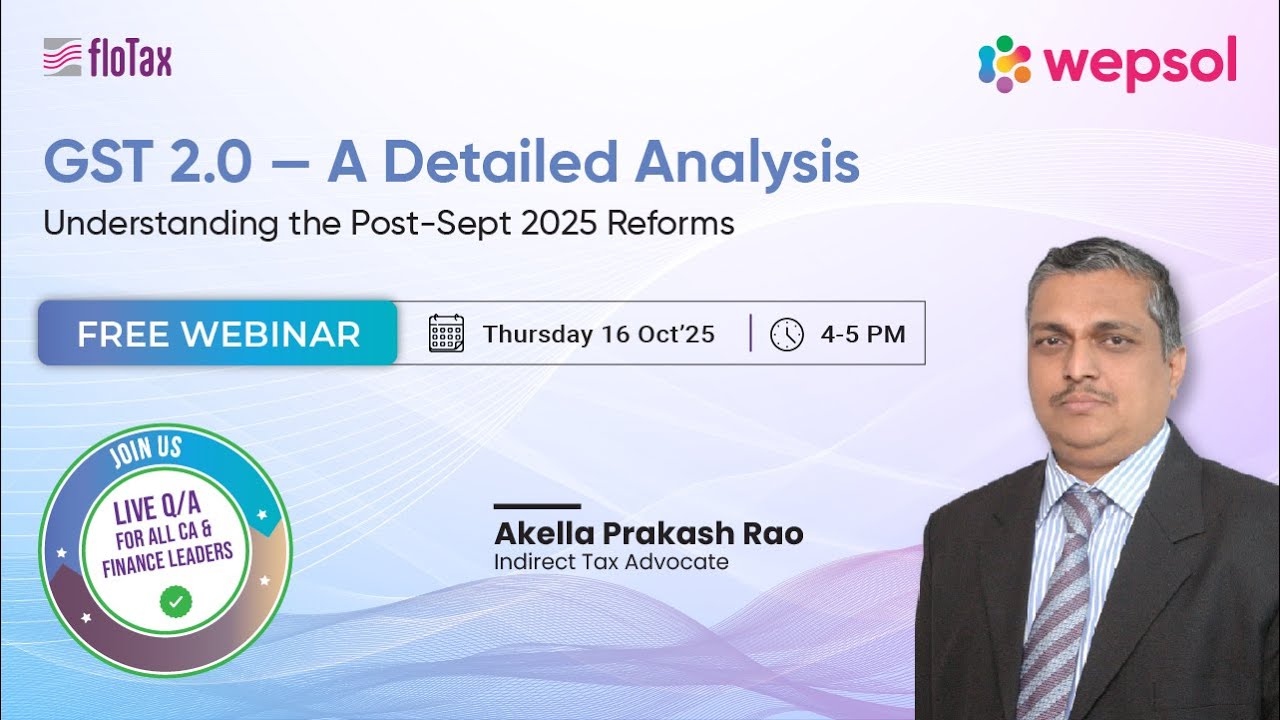 GST 2.0 — A Detailed Analysis Understanding the Post-Sept 2025 Reforms