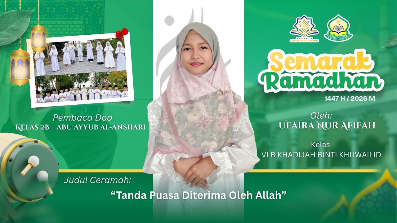 Ceramah Ramadhan | Tanda Puasa Diterima Oleh Allah | Ufaira Nur Afifah
