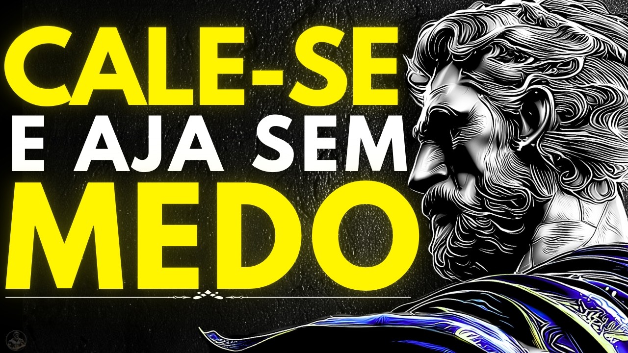 CALE-SE e AJA sem MEDO - DISCIPLINA, FORÇA e SOLITUDE | Estoicismo