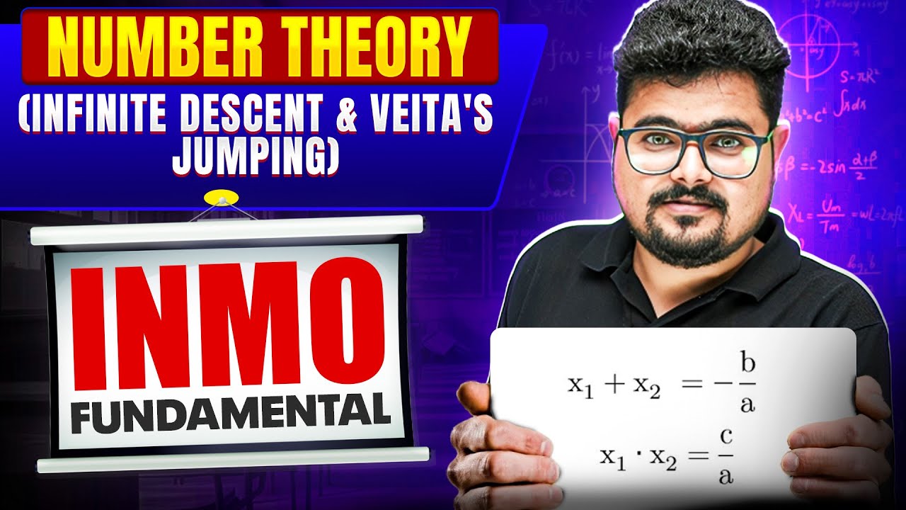 INMO Fundamentals: NUMBER THEORY (Infinite Descent & Veita's Jumping) | Complete Basics for INMO 🔥
