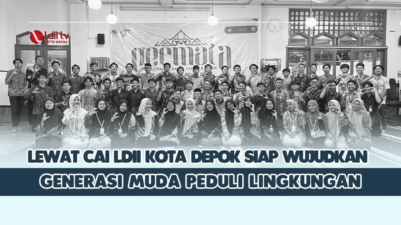 LDII Depok Gelar Perkemahan CAI, Bangun Generasi Muda Peduli Lingkungan