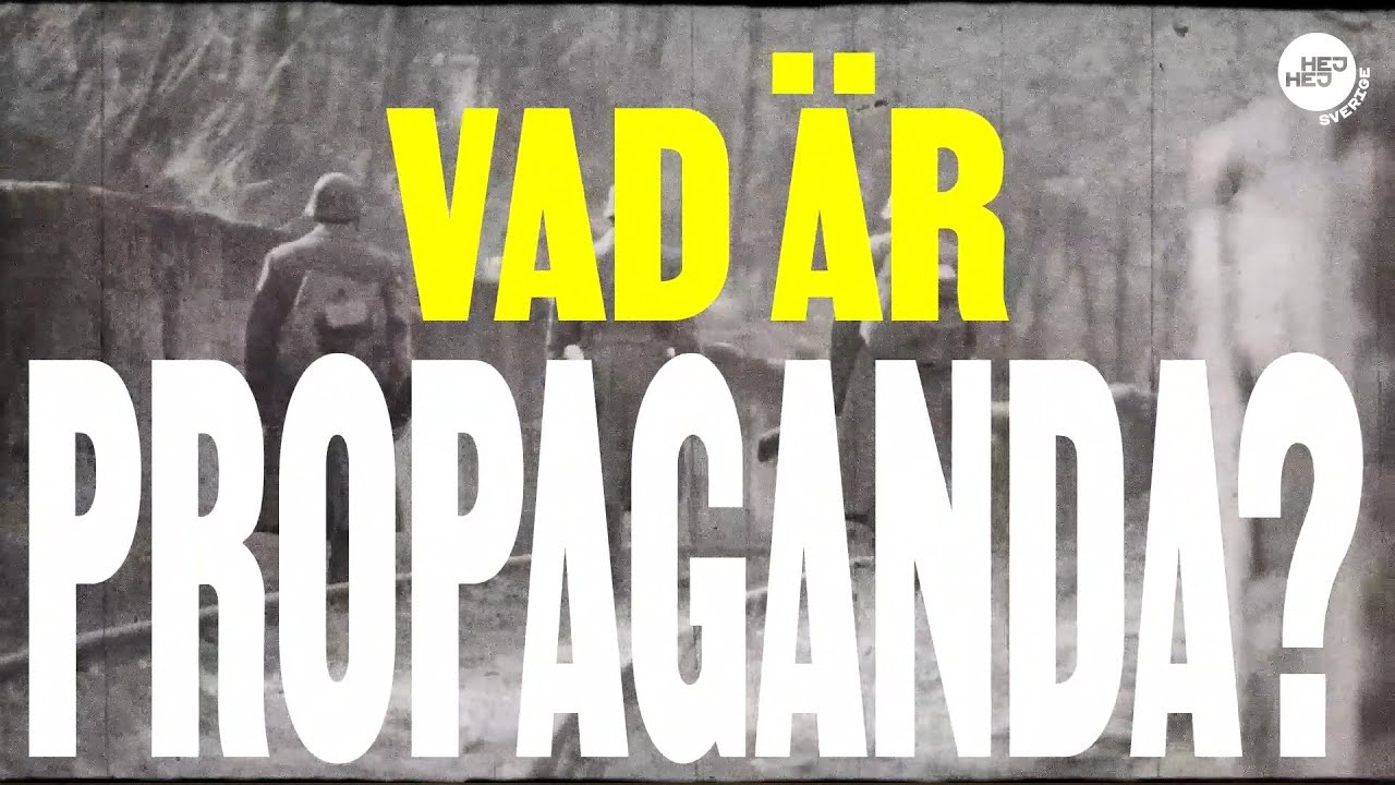 Vad &auml;r propaganda?  | KORTFATTAT
