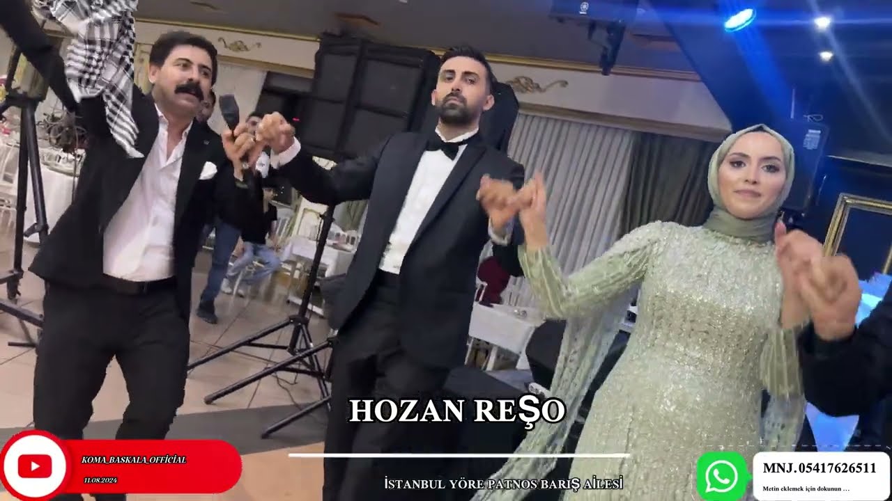 HOZAN REŞO İSTANBUL YÖRE PATNOS BARIŞ AİLESİ 11.08.2024