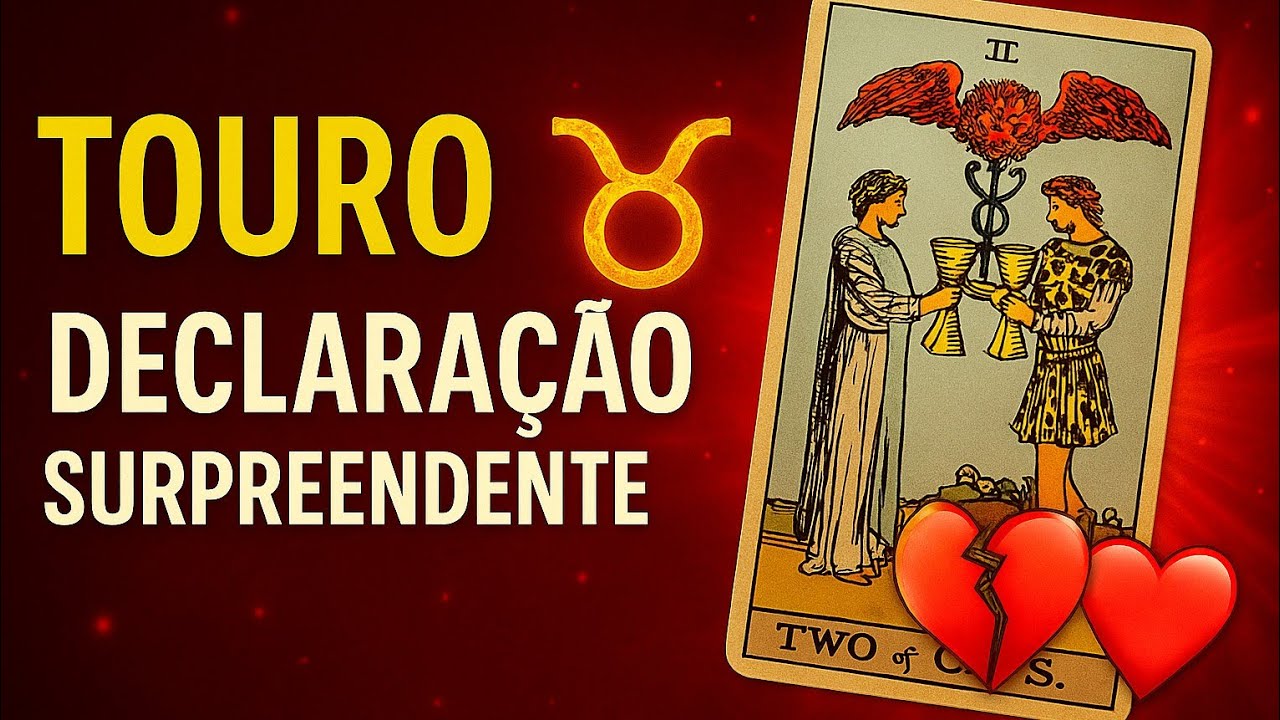 💘 Touro, Alguém Vai Te Surpreender Com Uma Declaração de Amor! Prepare o Coração! ♉️✨